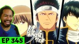 THE BOYS ARE BACK!!! 😎 | Gintama Episode 345 [REACTION]