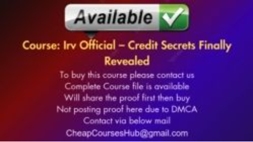 Irv Official – Credit Secrets Finally Revealed