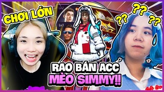 Ruby Chơi Lớn Rao Bán “ ACC MÈO SIMMY VỚI GIÁ 50k “ Và Cái Kết Là !!!