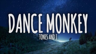 Tones and I - Dance Monkey (Lyrics)