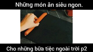 Mon ăn dành cho tiệc ngoài trời p2