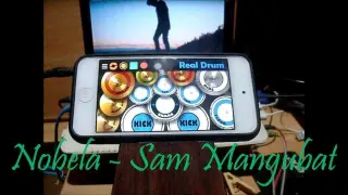 Nobela - Sam Mangubat Cover and Real Drum App Covers by Raymund