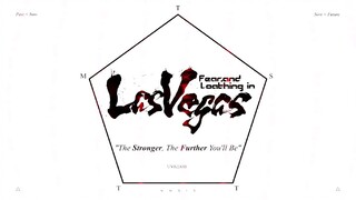 Fear, and Loathing in Las Vegas - The Stronger, The Further You'll Be (Music Video)