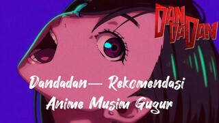 DANDADAN — Anime genre Komplit, tonton sekarang!