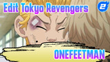 Tokyo Revengers, Harus Mengganti Nama Menjadi ONEFEETMAN_2