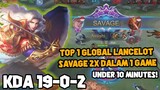 LANCELOT TOP 1 GLOBAL SAVAGE 2X DIBAWAH 10 MENIT DALAM SATU GAME ! - Mobile Legends