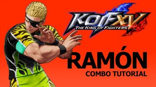 KOF XV【RAMÓN】COMBO TUTORIAL