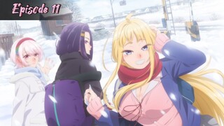 Hokkaido Gals are Super Adorable! - Episode 11