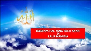 Motivasi Hidup - Beberapa Hal yang akan dilalui Manusia