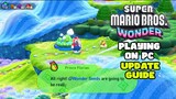 Playing PC Version of Super Mario Bros Wonder - Updated Guide