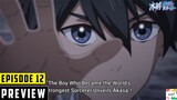 The Iceblade Sorcerer Shall Rule the World Episode 12 Preview | By Anime T