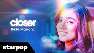 Closer - Belle Mariano (Lyrics)