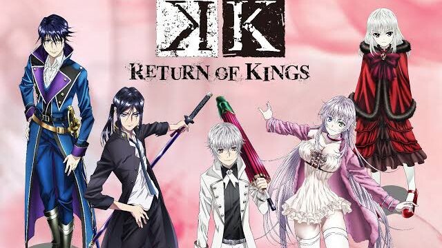 Episode 3|K: Return of Kings