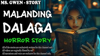 📻 Malanding Dalaga : True Horror Story