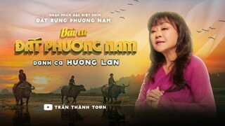 DANH CA HƯƠNG LAN VÀ NHẠC PHẨM ĐẶC BIỆT PHIM ĐẤT RỪNG PHƯƠNG NAM I ĐANG CHIẾU TẠI RẠP