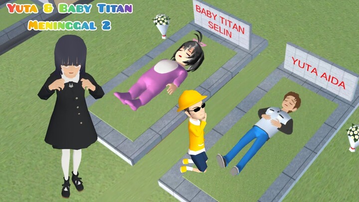 Baby Titan Celine Yuta Meninggal Di Tabrak Mobil 2 | Mio Nangis 😰 Sakura School Simulator