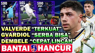 LEZAT! VALVERDE 101 TERKUAT, GVARDIOL 100 SERBA BISA, DEMBELE 100 CEPAT LINCAH DAN BANTAI DIVISI 1!