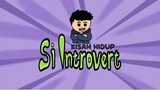 kisah hidup si introvert