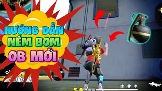 Hướng Dẫn Giết Địch Bằng Lựu Đạn OB Mới | Ma Gaming