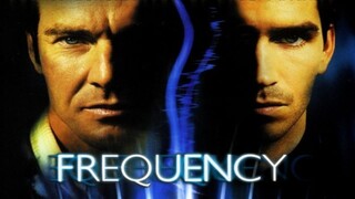 Frequency (2000)  เจาะเวลาผ่าความถี่ฆ่า