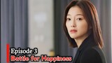 Battle for Happiness episode 3 preview || si narsis tew0s secara mendadak😱