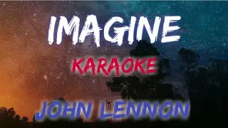IMAGINE - JOHN LENNON (KARAOKE / INSTRUMENTAL VERSION)
