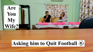 Asking Him to Quit Football ⚽️ | PRANK | English Subtitle | North East India 🇮🇳