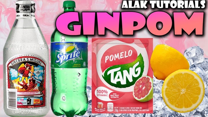 GINPOM MIX! TANG POMELO AND GIN! Pinoy Cocktail | Alak Tutorials 288