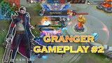 Granger Gameplay #2 - Mobile Legends Bang Bang