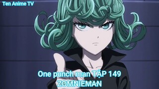 One punch man TẬP 149-ZOMNIEMAN