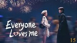 Everyone Loves Me Episode 15