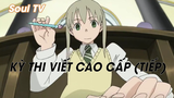 Soul Eater (Short Ep 14) - Kỳ thi viết cao cấp (Tiếp) #souleater