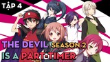 Season 2 | Tập 4 | Ma Vương Đi Làm | The Devil Is a Part-Timer! | AL Anime