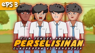 PERSELISIHAN CUNGARAPAN VS ARAGAJAYA PART 3 - Animasi Sekolah | Animasi Bangacung #bestofbest