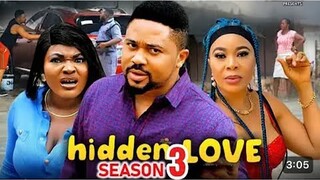 HIDDEN LOVE Season 3 (New Trending Movie) Mike Godson #nollywoodmovies