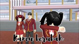 KAMU BERUBAH || FILM PENDEK SAKURA SCHOOL SIMULATOR