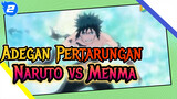 Adegan Pertarungan
Naruto vs Menma_2