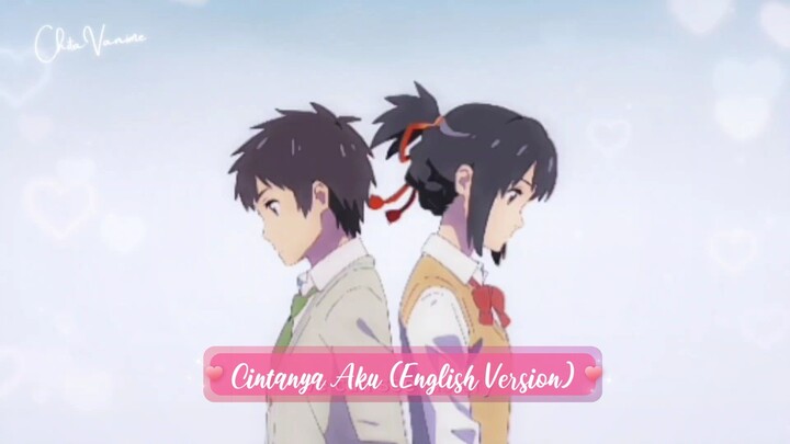 Your Name Intro (Cintanya Aku-english version) Lirik Anime