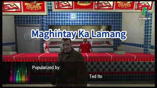 Ted Ito Maghintay Ka Lamang Karaoke PH
