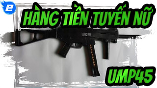 [Hàng tiền tuyến nữ] UMP45 Chuẩn bị vải đạo cụ Cosplay_2