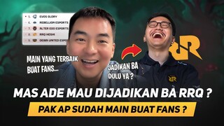 RRQ Bisa #9 ?! Pak AP Sudah Main yang Terbaik Buat Fans ! Mas Ade Mau Dijadikan BA RRQ ?