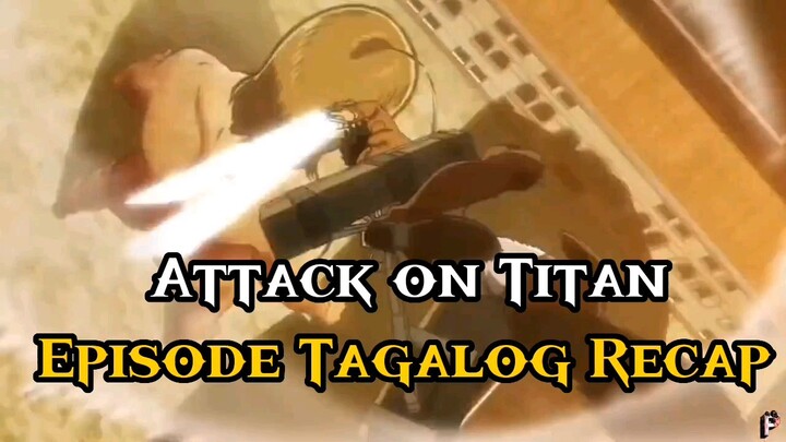 EP 3] Attack on Titan | Tagalog Anime Recap