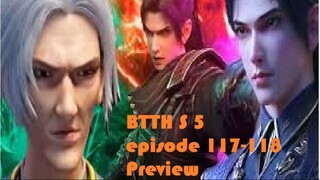 Battle Through The Heavens Season 5 Episode 117-118 Preview