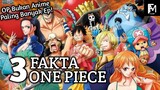 One Piece Bukan Anime Paling Banyak EP?