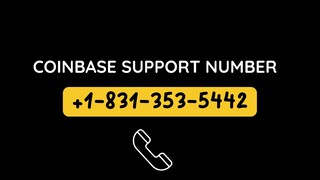 Coinbase＝ Support @↗【+1831₰353₰5442】✔️@CARE uss@