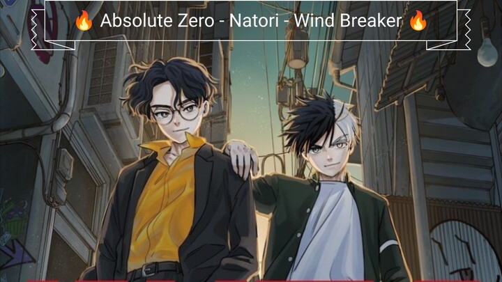 Wind Breaker「AMV」- Absolute Zero 🔥