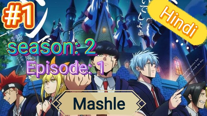Mashle: magic and muscle season 2 episode 1 (Hindi)