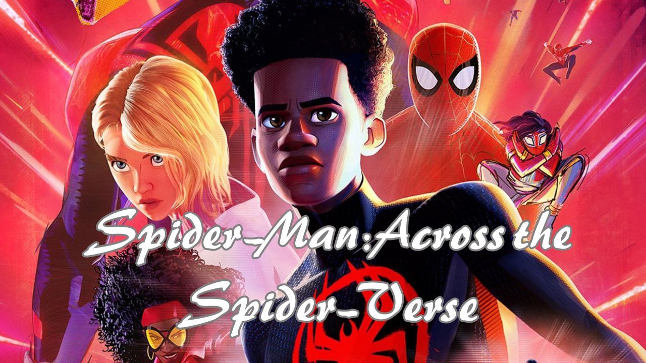 Watch Spider-Man: Across the Spider-Verse (2023) FullMovie For Free 720p -  BiliBili