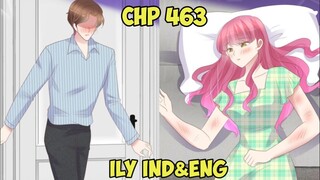 I Love You Chapter 463 Sub English & Indonesia