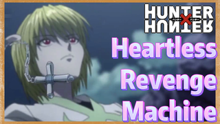 Heartless Revenge Machine